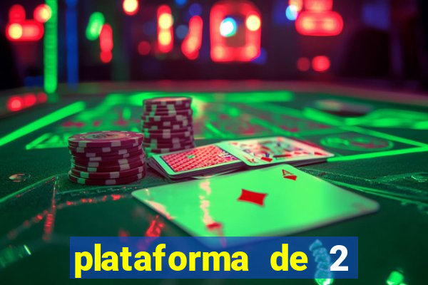 plataforma de 2 reais cassino